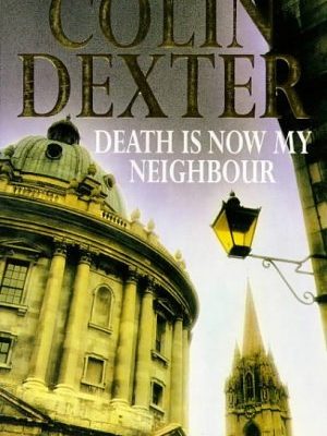 9780330350341_death-is-now-my-neighbour_front-1.jpg Death is now my neighbour