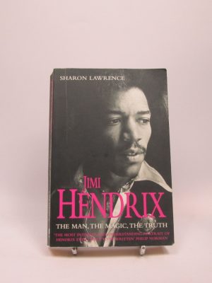 Jimi hendrix, the man, the magic, the truth