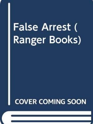 9780333247358_false-arrest-ranger-books_front.jpg False arrest (ranger books)