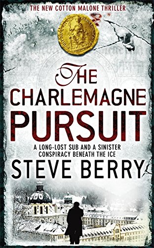 The charlemagne pursuit: book 4 (cotton malone)