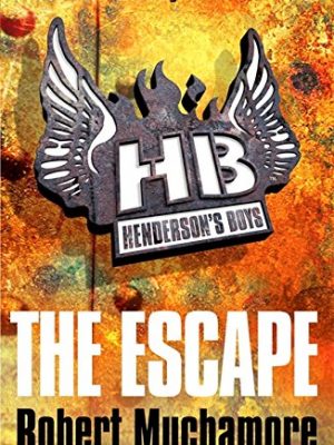 Henderson's boys: the escape: book 1