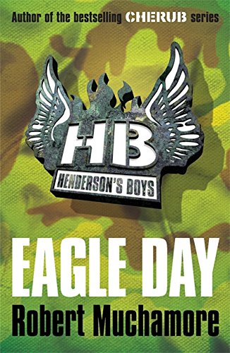 Henderson's boys: eagle day: book 2