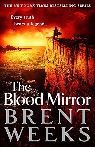 The blood mirror: book four of the lightbringer series