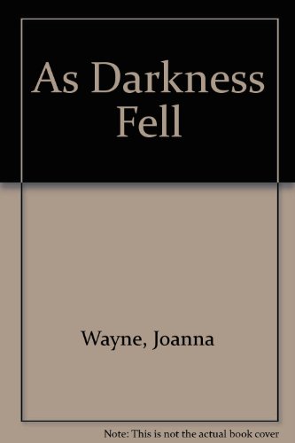 As darkness fell