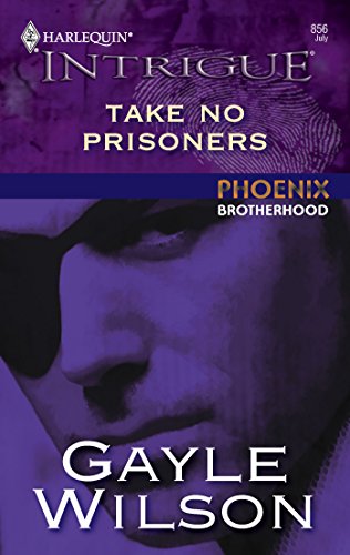 Take no prisoners (phoenix brotherhood)