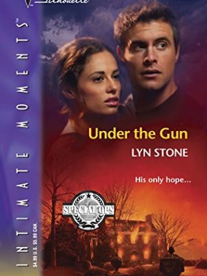 Under the gun : special ops (silhouette intimate moments)