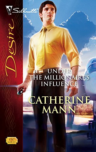 9780373767878_under-the-millionaires-influence-harlequin-desire_front-1.jpg Under the millionaire's influence (harlequin desire)