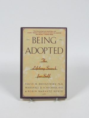 Being adopted: the lifelong search for self