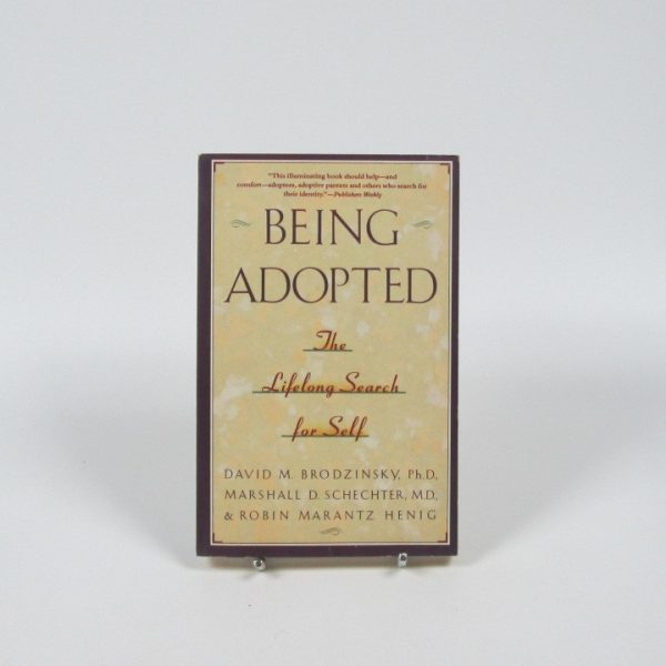 Being adopted: the lifelong search for self