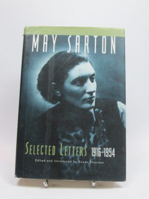 May sarton: selected letters, 1916-1954