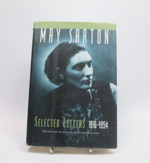 May sarton: selected letters, 1916-1954