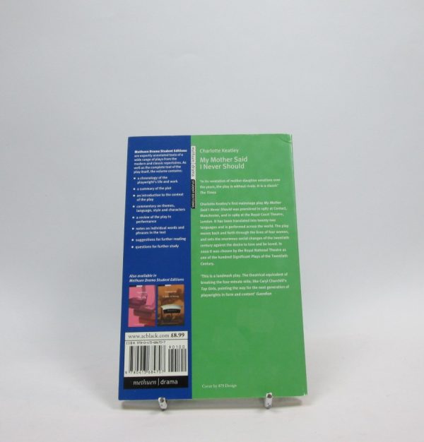 My mother said i never should