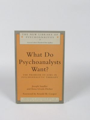 What do psychoanalysts want? the problem of aims in psychoanalytic therapy