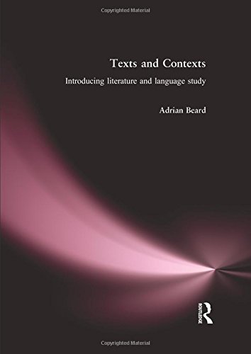 Texts and contexts: an introduction to literature and language study