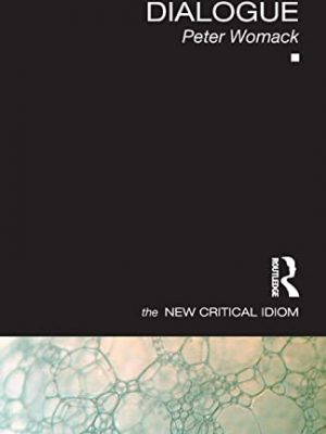 Dialogue (the new critical idiom)