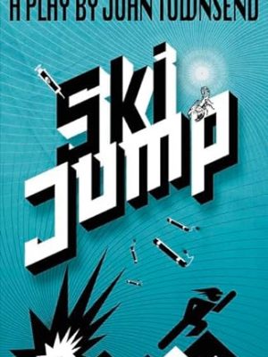 9780435075422_ski-jump-an-original-play-by-alan-dapre_front-1.jpg Ski jump: an original play. by alan dapre