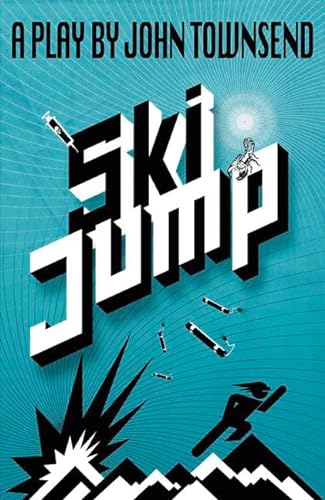 Ski jump: an original play. by alan dapre