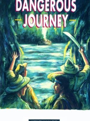 9780435271657_dangerous-journey-heinemann-guided-readers-beginner-level_front-1.jpg Dangerous journey (heinemann guided readers, beginner level)