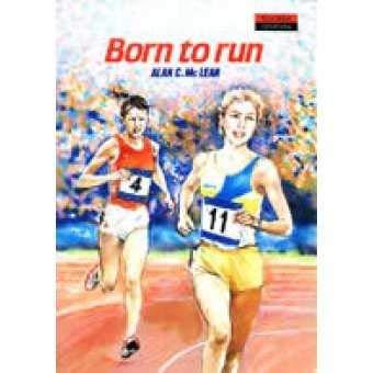 9780435277666_born-to-run_front-3.jpg Born to run