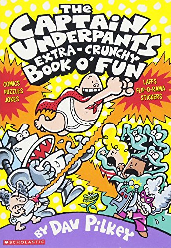 The captain underpants extra-crunchy book o' fun