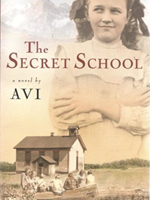 9780439430067_the-secret-school_front-1.jpg The secret school