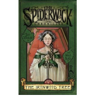 The ironwood tree (the spiderwick chronicles, book 4)
