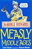 The measly middle ages (horrible histories) (horrible histories) (horrible histories)