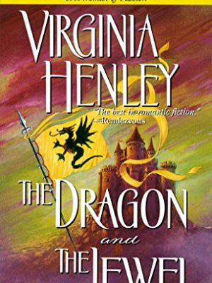The dragon and the jewel (medieval plantagenet trilogy)