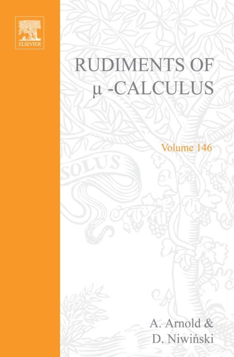 Rudiments of calculus (volume 146) (studies in logic and the foundations of mathematics, volume 146)