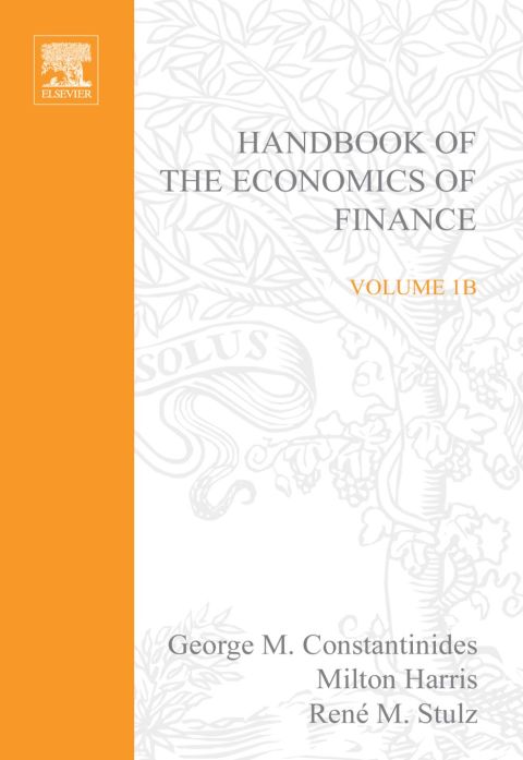 Handbook of the economics of finance: financial markets and asset pricing (volume 1b)