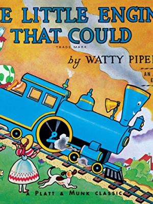 The little engine that could: an abridged edition