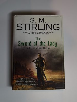 The sword of the lady. a novel of the change
