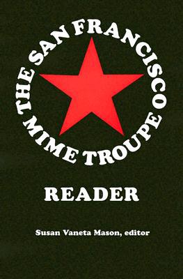 The san francisco mime troupe reader