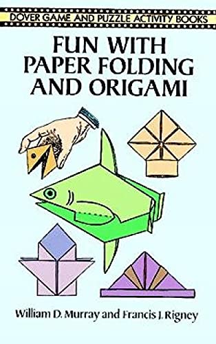 Fun with paper folding and origami (dover children's activity books)