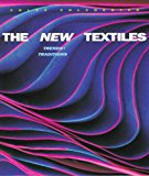9780500277379_the-new-textiles-trends-and-traditions_front-1.jpg The new textiles: trends and traditions