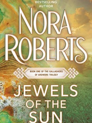 9780515126778_jewels-of-the-sun-the-gallaghers-of-ardmore-trilogy-irish-trilogy-book-1_front-1.jpg Jewels of the sun: the gallaghers of ardmore trilogy (irish trilogy, book 1)