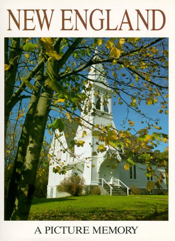 9780517017494_new-england-a-picture-memory_front-1.jpg New england: a picture memory
