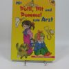 Mit polli, pit und pummel zum arzt