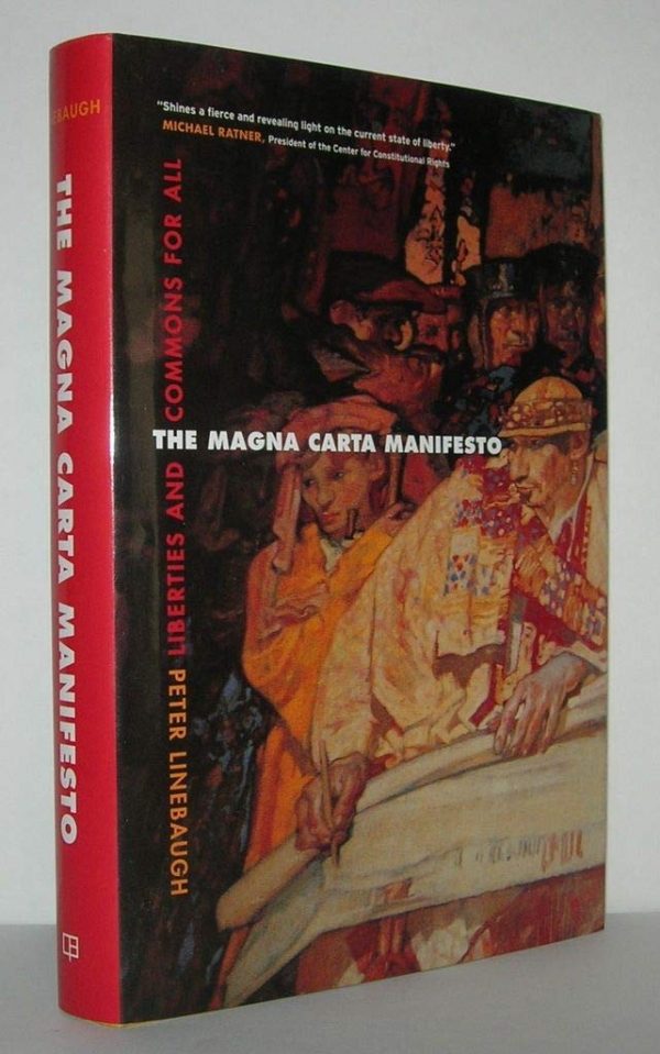 The magna carta manifesto: liberties and commons for all