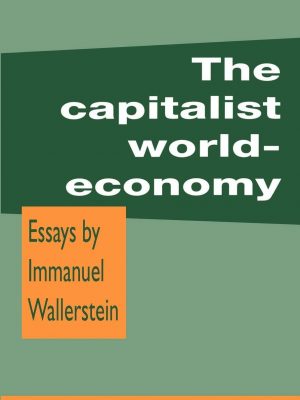The capitalist world-economy (studies in modern capitalism)