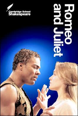 Romeo and juliet (cambridge school shakespeare)