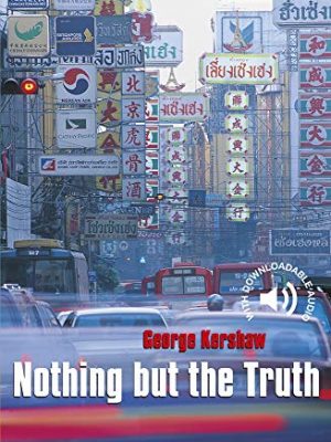 9780521656238_nothing-but-the-truth-level-4-cambridge-english-readers_front-1.jpg Nothing but the truth level 4 (cambridge english readers)