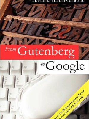 From gutenberg to google: electronic representations of literary texts