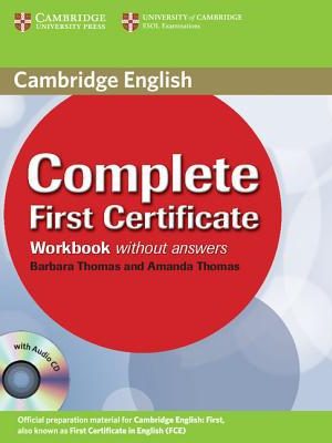 Complete first certificate workbook with audio cd
