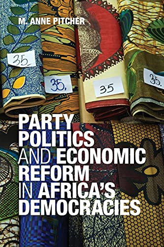 9780521738262_party-politics-and-economic-reform-in-africas-democracies-african-studies-series-number-119_front-3.jpg Party politics and economic reform in africa's democracies (african studies, series number 119)