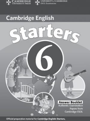 9780521739344_cambridge-young-learners-english-tests-6-starters-answer-booklet-examination-papers-from-university_front-7.jpg Cambridge young learners english tests 6 starters answer booklet: examination papers from university of cambridge esol examinations