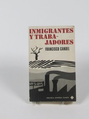 Inmigrantes y trabajadores