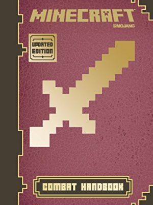 Minecraft: combat handbook (updated edition): an official mojang book