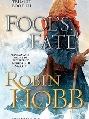 9780553582468_fools-fate-the-tawny-man-book-3_front-1.jpg Fool's fate (the tawny man, book 3)