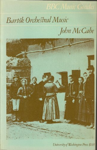 Bartók orchestral music (bbc music guides)